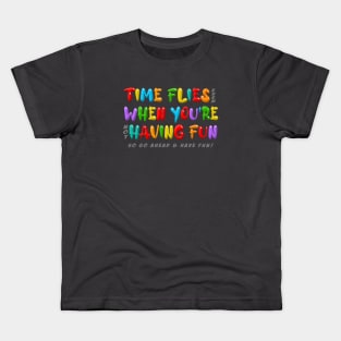 Time Flies Kids T-Shirt